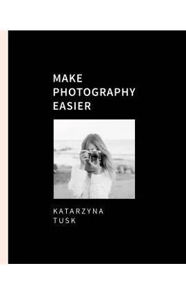 make-photography-easier