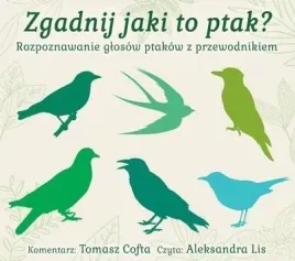 zgadnij-jaki-to-ptak-audiobook-tomasz-cofta-aleksandra-lis