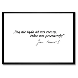plakaty-w-ramie-70x50-cytat-swietego-jana-pawla