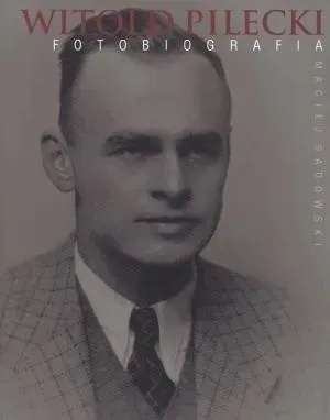 witold-pilecki-fotobiografia