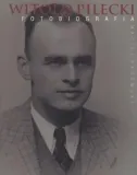 witold-pilecki-fotobiografia