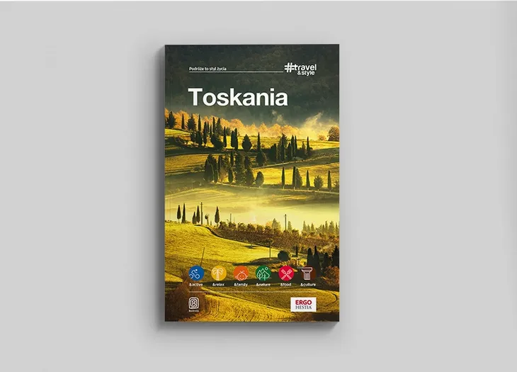 toskania-travelandstyle-wydanie-1-wydawnictwo-bezdroza