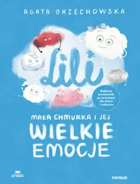 lili-mala-chmurka-i-jej-wielkie-emocje-bajkowy-przewodnik-po-uczuciach-dl