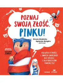 poznaj-swoja-zlosc-pinku-ksiazka-o-zlosci-i-innych-emocjach-dla-dzieci-i