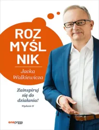 rozmyslnik-jacka-walkiewicza-zainspiruj-sie-do-dzialania-wydanie-2
