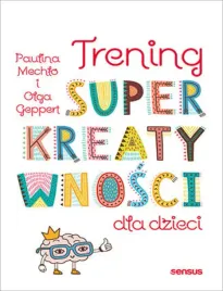 trening-superkreatywnosci-dla-dzieci
