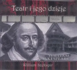 teatr-i-jego-dzieje-william-szekspir-dvd-william-szekspir
