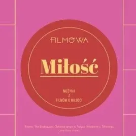 filmowa-milosc-muzyka-z-filmow-o-milosci-cd-praca-zbiorowa