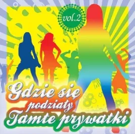 gdzie-sie-podzialy-tamte-prywatki-vol-2-praca-zbiorowa