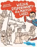 wielkie-eksperymenty-dla-malych-ludzi