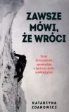 zawsze-mowi-ze-wroci