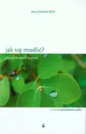 jak-sie-modlic-porady-swietych-karmelu