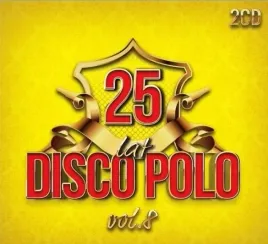 25-lat-disco-polo-vol-8-2cd-praca-zbiorowa