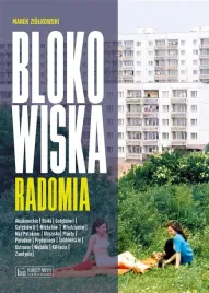 blokowiska-radomia-marek-ziolkowski