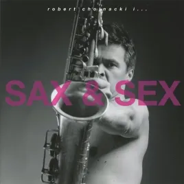 sax-and-sex-cd-robert-chojnacki-andrzej-piasek-piaseczny