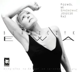 pozwol-mi-sprobowac-jeszcze-raz-cd-ewa-blaszczyk