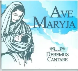 debemus-cantare-ave-maryja-cd-debemus-cantare