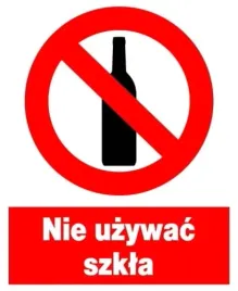 zzo-32-znak-tabliczka-bhp-nie-uzywac-szkla-libres-bhp