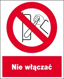 zzo-9-znak-zakazu-tabliczka-bhp-nie-wlaczac-libres-bhp