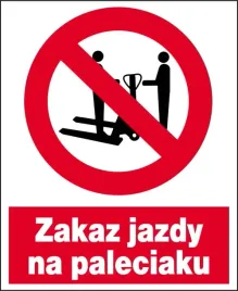 zzo-10-znak-zakazu-bhp-zakaz-jazdy-na-paleciaku-libres-bhp