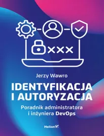 identyfikacja-i-autoryzacja-poradnik-administratora-i-inzyniera-devops
