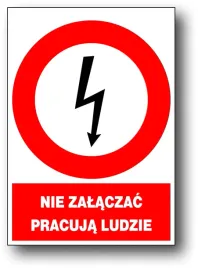 zez-a-2-znak-elektrycz-nie-zalaczac-pracuja-ludzie