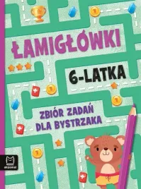 lamiglowki-6-latka-zbior-zadan-dla-bystrzaka-aksjomat