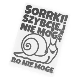 naklejka-sorrki-szybciej-nie-moge-slimak-zabawna-na-auto-szybe-humor