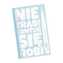 naklejka-nie-trab-kontur-sie-robi-kobieta-zabawna-prezent-na-samochod