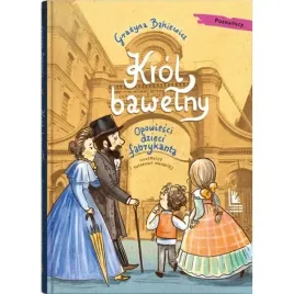 krol-bawelny-opowiesci-dzieci-fabrykanta