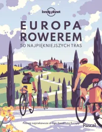 europa-rowerem-50-najpiekniejszych-tras-praca-zbiorowa