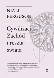 cywilizacja-zachod-i-reszta-swiata-niall-ferguson