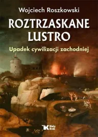 roztrzaskane-lustro-wojciech-roszkowski