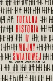 totalna-historia-ii-wojny-swiatowej-olivier-wieviorka