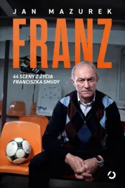 franz-44-sceny-z-zycia-franciszka-smudy-jan-mazurek