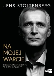 na-mojej-warcie-przewodzenie-nato-w-czasie-wojny-jens-stoltenberg