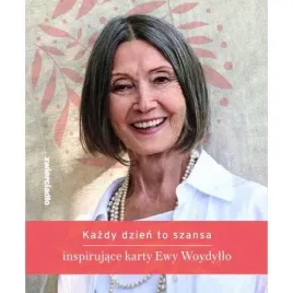 kazdy-dzien-to-szansa-inspirujace-karty-ewy-woydyllo-ewa-woydyllo