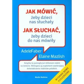 jak-mowic-zeby-dzieci-nas-sluchaly-adele-faber-elaine-mazlish