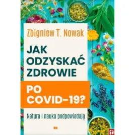jak-odzyskac-zdrowie-po-covid-19-poradnik-dla-ozdrowiencow