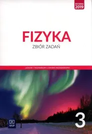fizyka-zbior-zadan-3-liceum-i-technikum-zakres-rozszerzony-praca-zbiorowa
