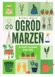 ogod-marzen-jak-zalozyc-i-pielegnowac-wlasny-ogord-michal-mazik