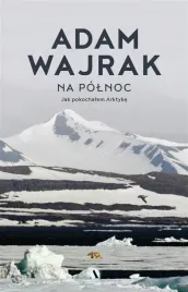 na-polnoc-adam-wajrak