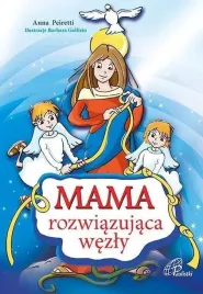mama-rozwiazujaca-wezly-anna-peiretti