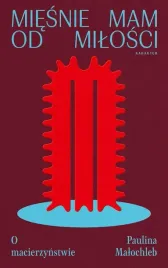 miesnie-mam-od-milosci-o-macierzynstwie