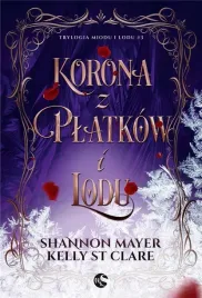 trylogia-miodu-i-lodu-t-3-korona-z-platkow-i-lodu