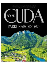 parki-narodowe-cuda-polski-piekno-srodowiska-gatunki-roslin-i-zwierzat-2026