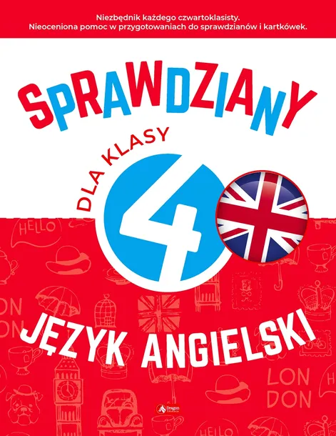 Język Angielski Sprawdziany dla klasy 4 szkoła podstawowa sprawdź się nowe
