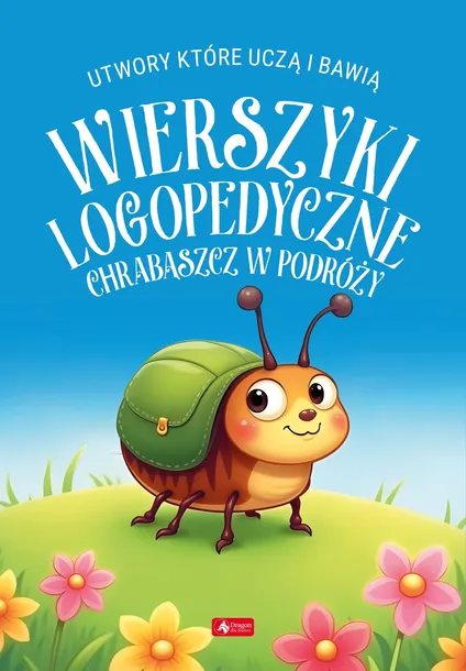 Wierszyki logopedyczne Chrabąszcz w podróży dla dzieci bajki baśnie wiersze