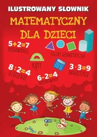 ilustrowany-slownik-matematyczny-dla-dzieci-szkola-podstawowa-przedszkole