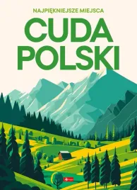 cuda-polski-najpiekniejsze-miejsca-album-miasta-zabytki-historia-podroze